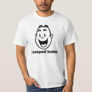 Jag pooped i dag den roliga t-skjortan t-shirt