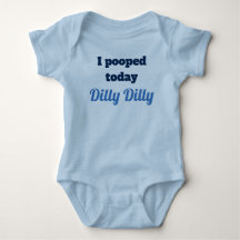 Jag pooped i dag skjortan för DillyDillybabyen