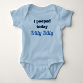 Jag pooped i dag skjortan för DillyDillybabyen T-shirt