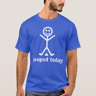 Jag pooped i dag! tee shirt