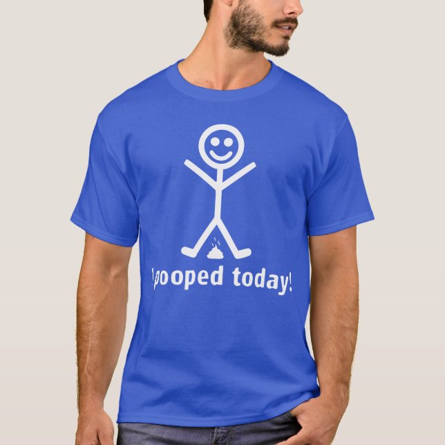 Jag pooped i dag! tee shirt (Framsida)
