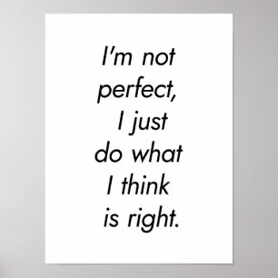 Jag Poster inte Perfekt