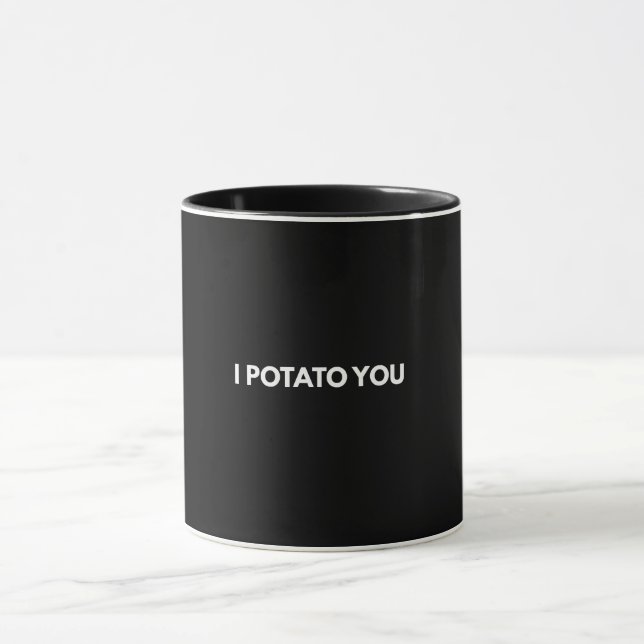 Jag potatiserar dig att jag kärlek dig. mugg (Center)