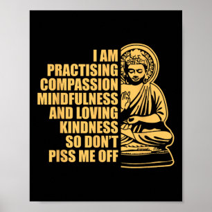 Jag praktiserar Compion Mindfulness Yoga Buddhism Poster