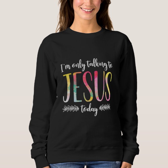 Jag pratar bara med Jesus Christian T Shirt (Framsida)