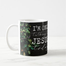 Jag pratar bara med Jesus i Roligt Blommigt Kaffemugg