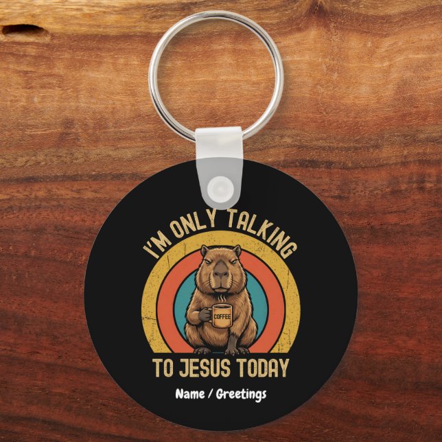 Jag Pratar Bara Med Jesus Idag Rolig Capybara  Nyckelring (Framsida)