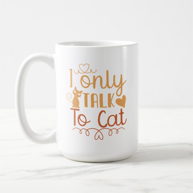 Jag pratar bara med Katt Kaffemugg (Vänster)