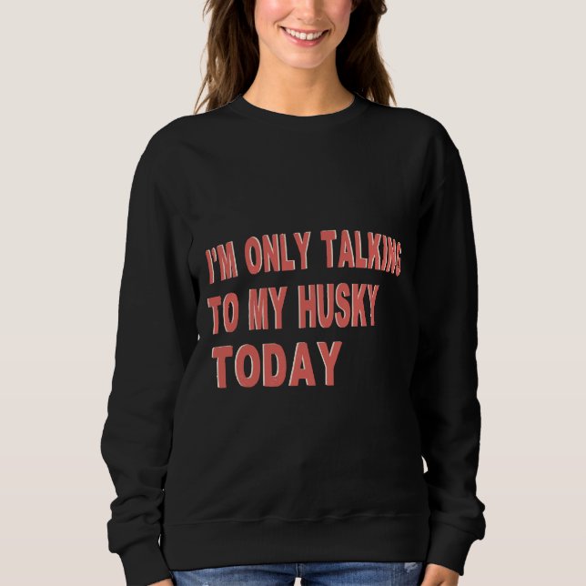 Jag pratar bara med min himmel i dag t shirt (Framsida)