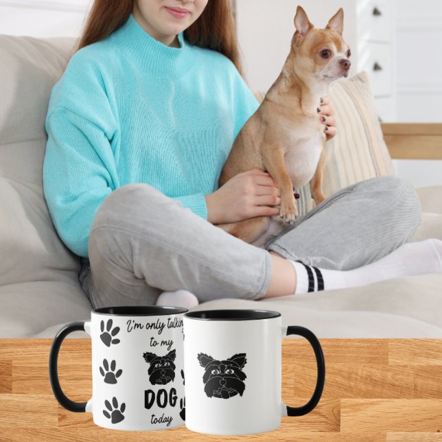 Jag pratar bara med min hund idag mugg (Skapare uppladdad)