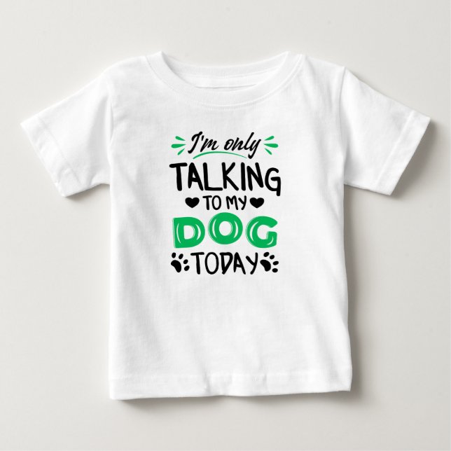 Jag pratar bara med min hund idag t shirt (Framsida)