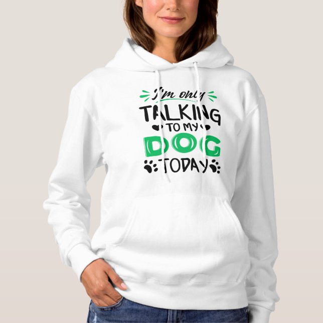 Jag pratar bara med min hund idag t shirt (Framsida)