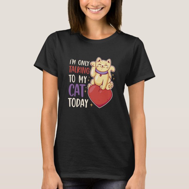 Jag pratar bara med min katt i dag 40 t shirt (Framsida)