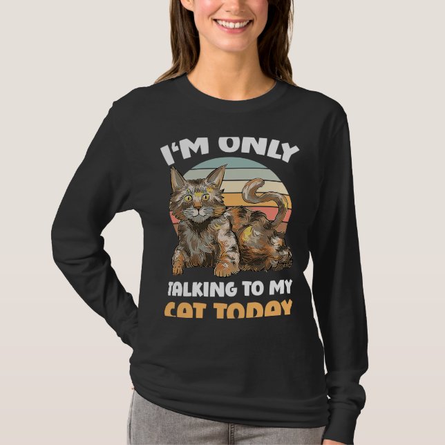 Jag pratar bara med min katt i dag 54 t shirt (Framsida)