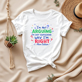 Jag pratar inte, jag är bara Höger | Funny Mamma & T Shirt