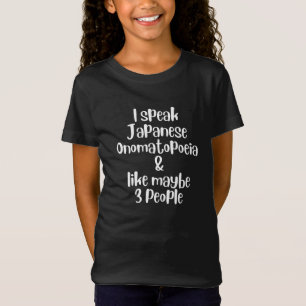 JAG PRATAR JAPANSKT ONOMATOPOEIA & GILLAR KANSKE 3 T SHIRT