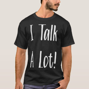 Jag pratar lite ljus t shirt