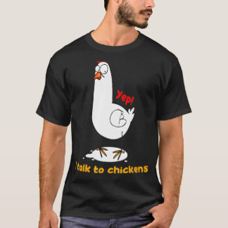 Jag pratar med Chickens Farmer T Shirt