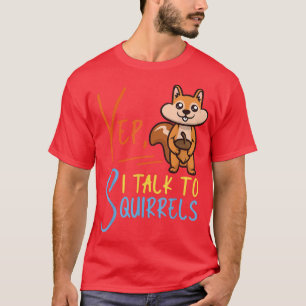 Jag pratar med ekorre Acorn Japp. T Shirt