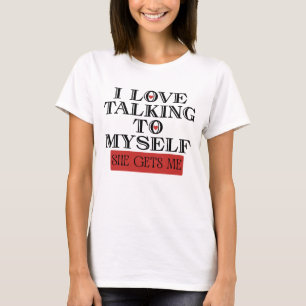 Jag pratar med mig själv i Kärlek.. T Shirt