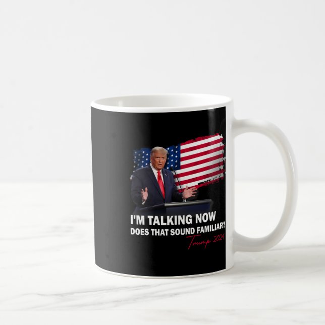 Jag Pratar Nu Låter Det Bekant Trump Valet Kaffemugg (Höger)