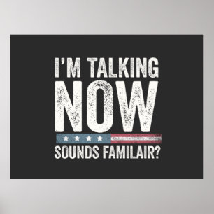 Jag pratar nu Ljud Familiar? Trump Harris Poster
