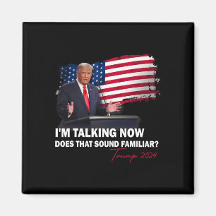 Jag pratar nu om Ljud familjär Trump 202 Magnet