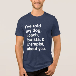 Jag pratar om dig! t shirt