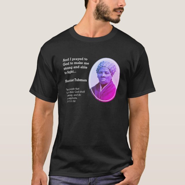 JAG PRAYTERADE TILL GOD Harriet Tubman T Shirt (Framsida)