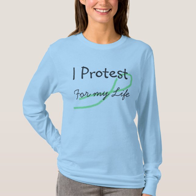 Jag protesterar mot mitt livs lyme Disease Awarene T Shirt (Framsida)