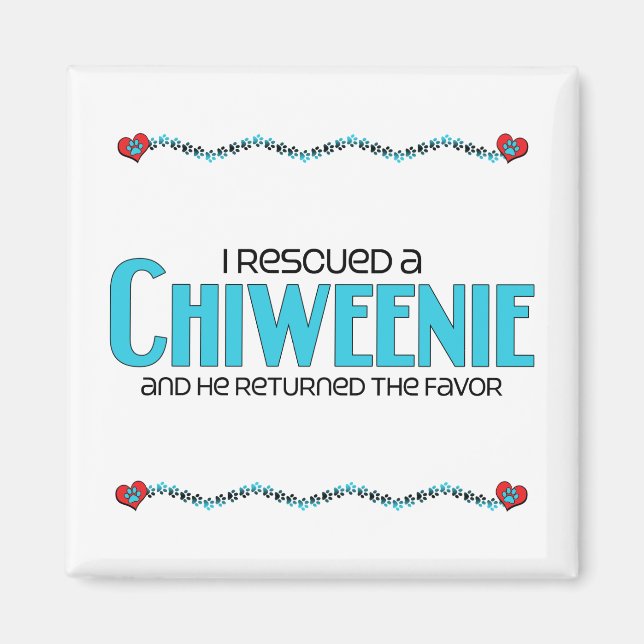 Jag räddade en Hund-adoptionsdesign från Chiweenie Magnet (Framsidan)
