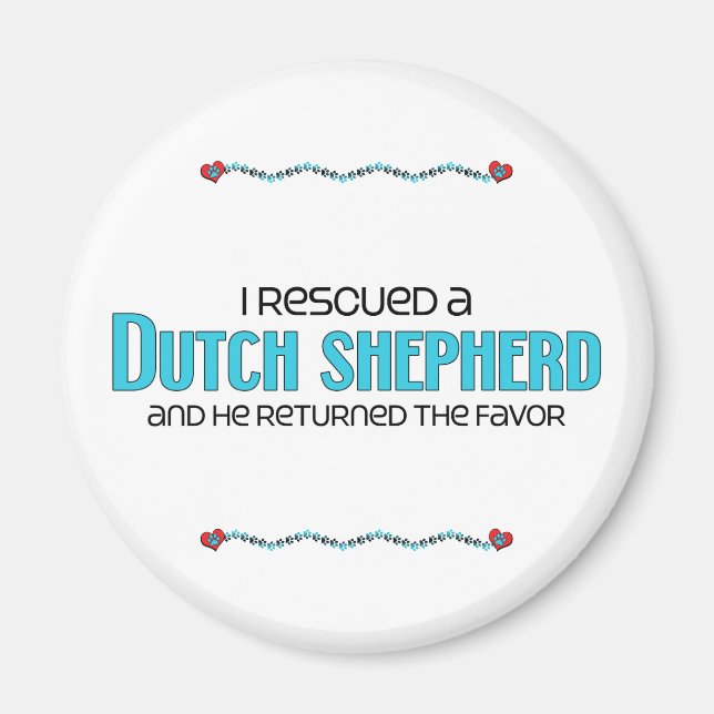 Jag räddade en nederländsk shepherd (manlig Hund) Magnet (Framsidan)
