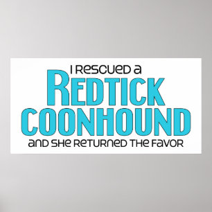 Jag räddade en Redtick Coonhound (den kvinnliga Poster