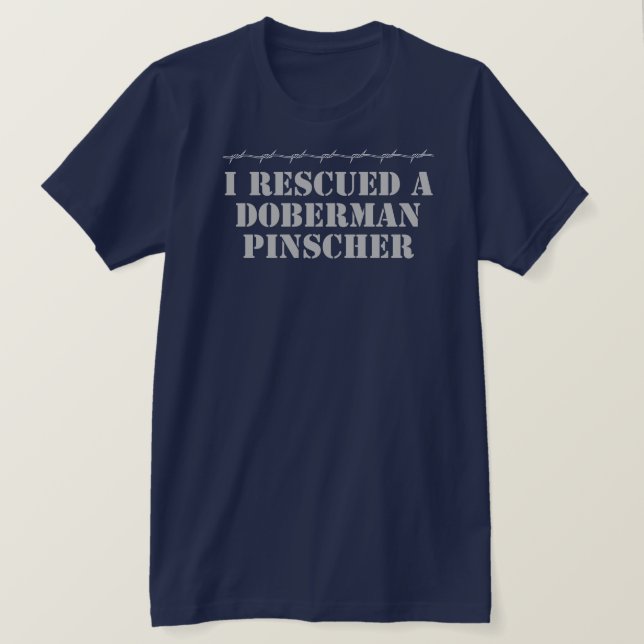 Jag räddade en T-tröja för DobermanPinschermörk Tee Shirt (Design framsida)