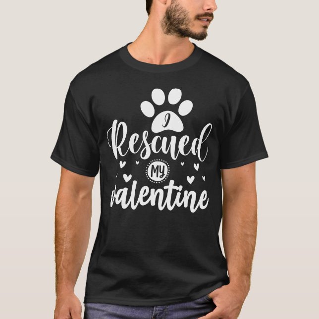 Jag räddade min Valentine T Shirt (Framsida)