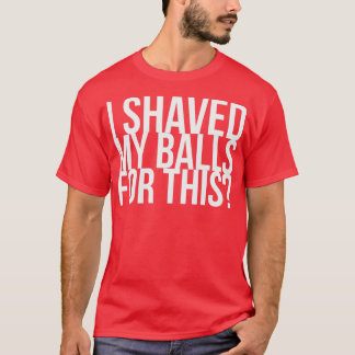 Jag räddade mitt Bollar för dessa fåglar av Bett T Shirt