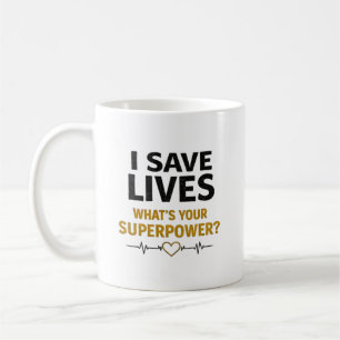Jag Räddar Liv Vad Är Din Superkraft Sjuksköterska Kaffemugg