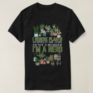 Jag Räddar Växter Inte en Samlare Design T Shirt