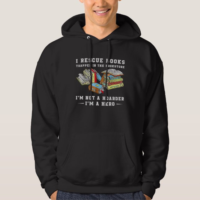 Jag Rädding Bok fångade i bokaffären Im inte en Ho Hoodie (Framsida)