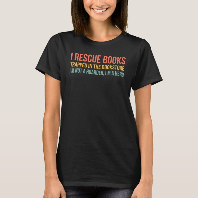 Jag Rädding Bokar som fångats i bokhandeln Bok T Shirt (Framsida)