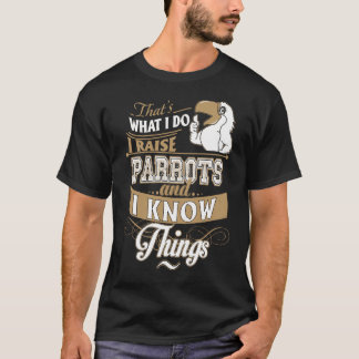 Jag Raise Parrot T Shirt