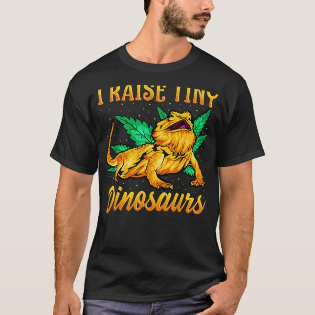 Jag Raise Tiny Dinosaurs Bearded Dragon Shirt Mamm T (Framsida)
