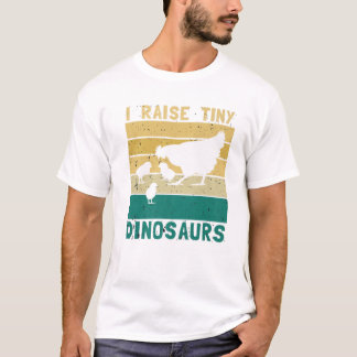 Jag Raise Tiny Dinosaurs Funny Cute Chickens Älska T Shirt