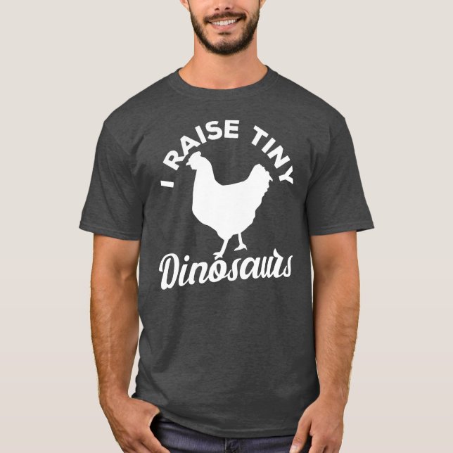 Jag Raise Tiny Dinosaurs T Shirt (Framsida)