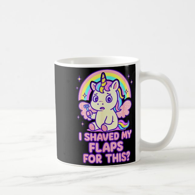 Jag Rakade Mina Flikar För Denna Pinsamma Kvinnor  Kaffemugg (Höger)