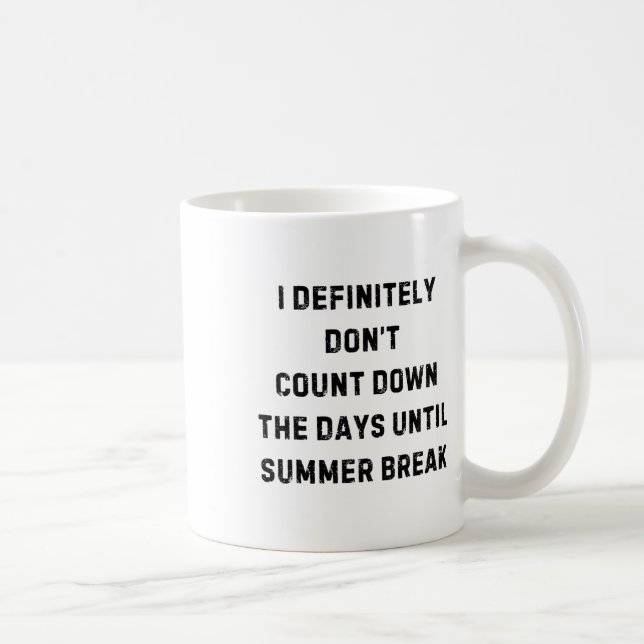 Jag Räknar Definitivt Inte Ner Sommarlov Vit L Kaffemugg (Höger)