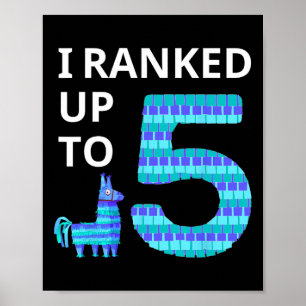 Jag rankade upp till 5-dagars videospel Llama Piña Poster