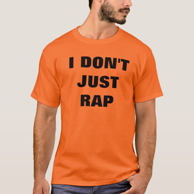 Jag rappar inte precis… I AMRAP Tee Shirt (Framsida)