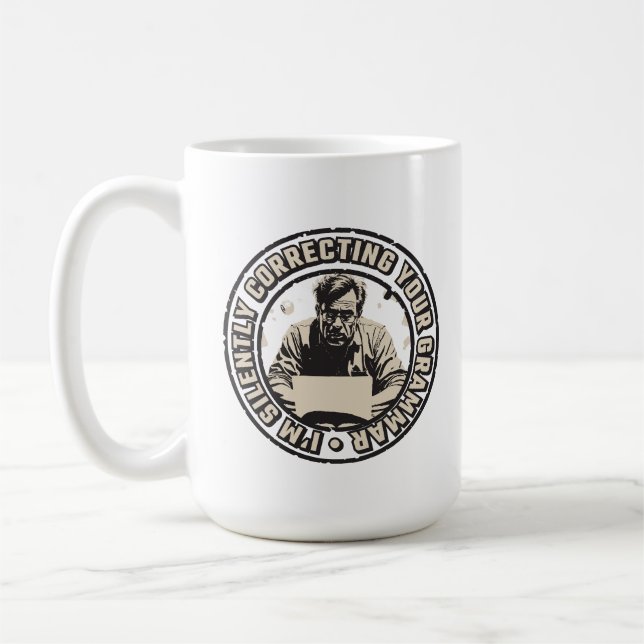 Jag rättar din grammatik tyst kaffemugg (Vänster)