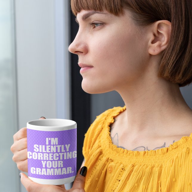 Jag rättar din grammatik tyst. kaffemugg (Skapare uppladdad)